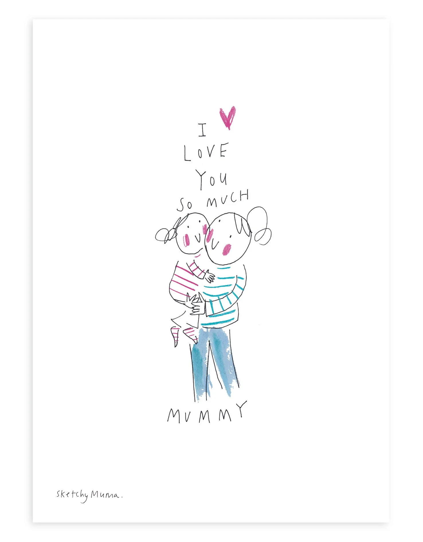 Girl - I Love You So Much Mummy