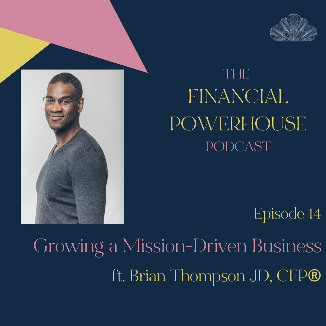 Episode 14: Growing a Mission-Driven Business with Brian Thompson
