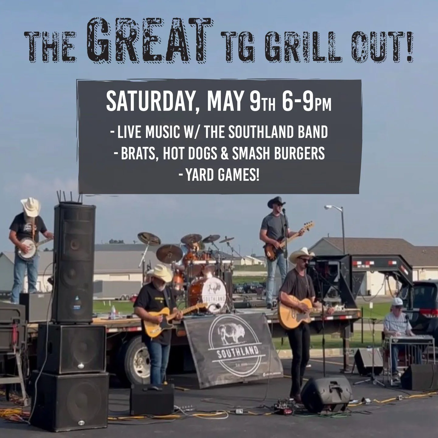 This Saturday! | Join us from 6&ndash;9 PM for our annual Summer Kickoff Grill Out!

Enjoy LIVE MUSIC from the Southland Band &amp; yard games while we fire up the patio with brats, hot dogs, and smash burgers fresh off the grill.