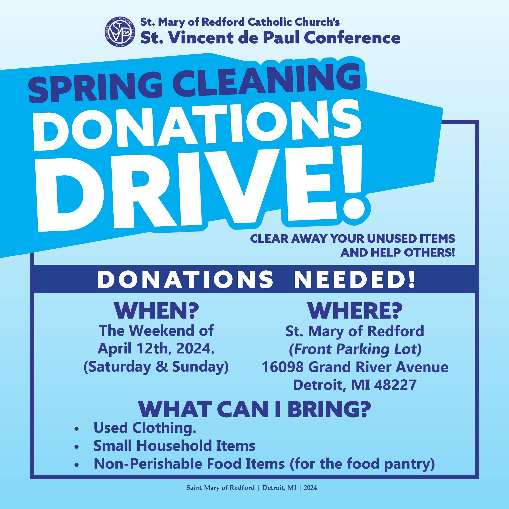 St. Vincent de Paul is looking for Used Clothing, Small Household Items, and more! Come fill the truck!

We're parking a donations truck in the front parking lot to help you with your spring cleaning and to support SVdP change lives in the process! I
