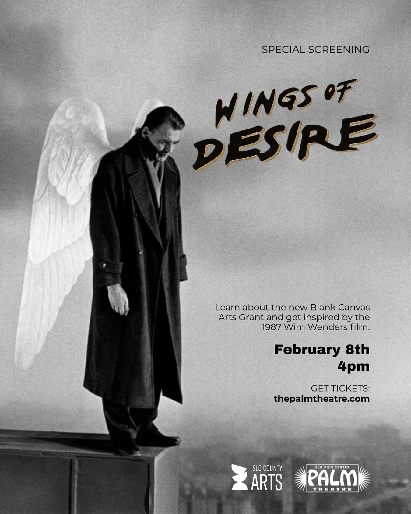 This weekend we&rsquo;re hosting a special screening of Wim Wenders&rsquo; 1987 film, Wings of Desire, in honor of the Blank Canvas Arts Grant. Don&rsquo;t miss this 4pm screening at The Palm Theatre on Sunday, February 8th to learn more about this n