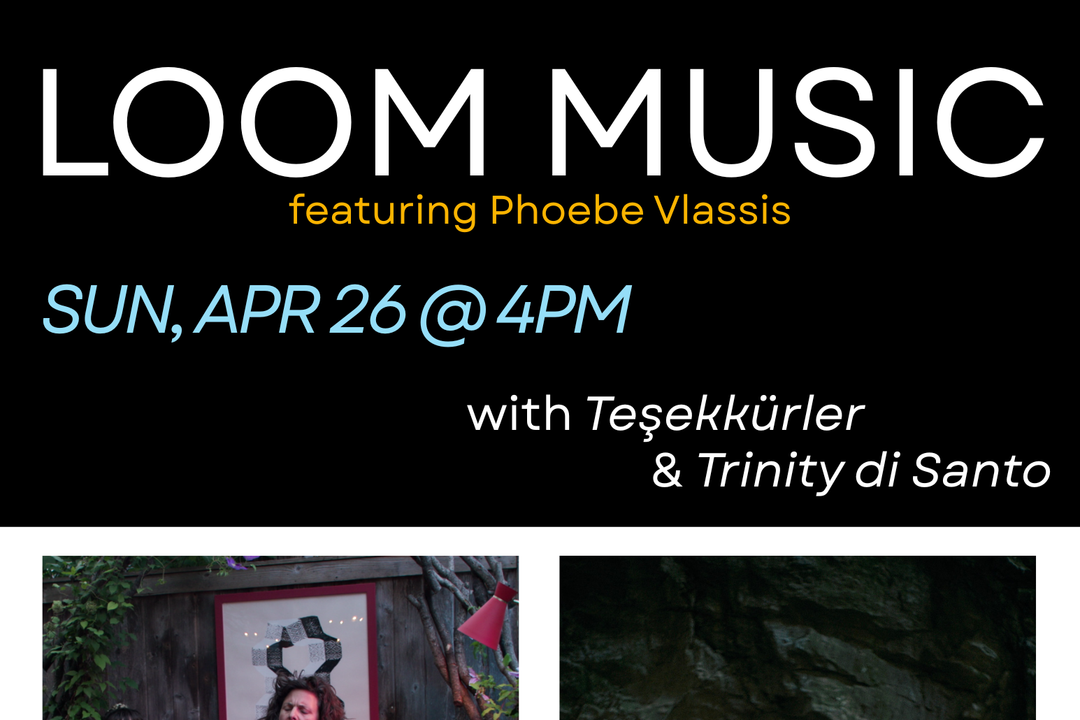 Phoebe Vlassis Loom Music Performance