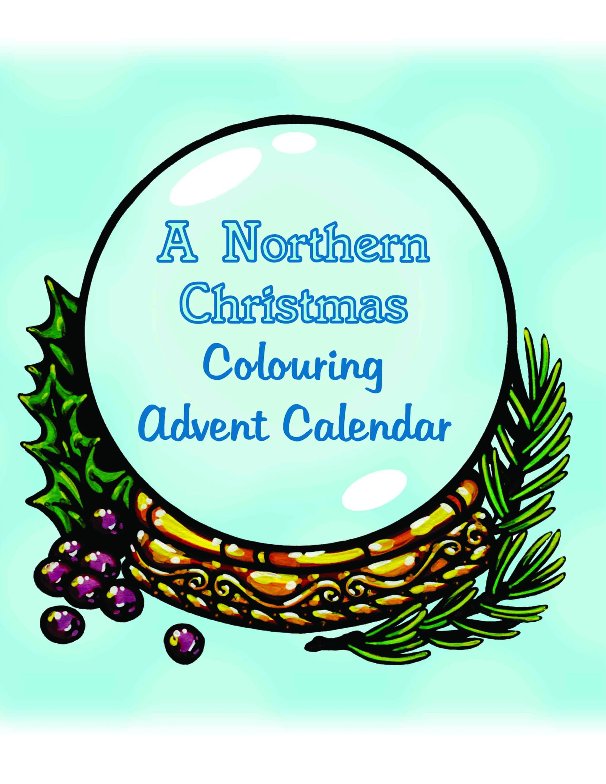 A Northern Christmas Colouring Advent Calendar Full Size Version