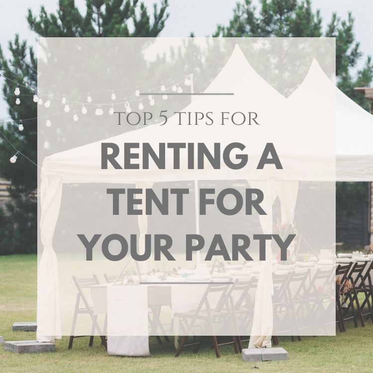 FIVE IMPORTANT THINGS TO CONSIDER WHEN RENTING A TENT FOR YOUR WEDDING