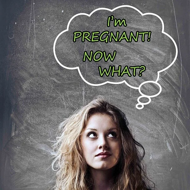 I’m pretty sure I’m pregnant. Now what?