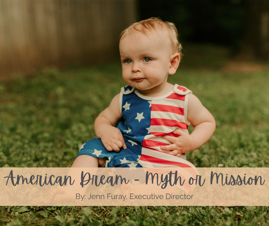 American Dream - Myth or Mission?