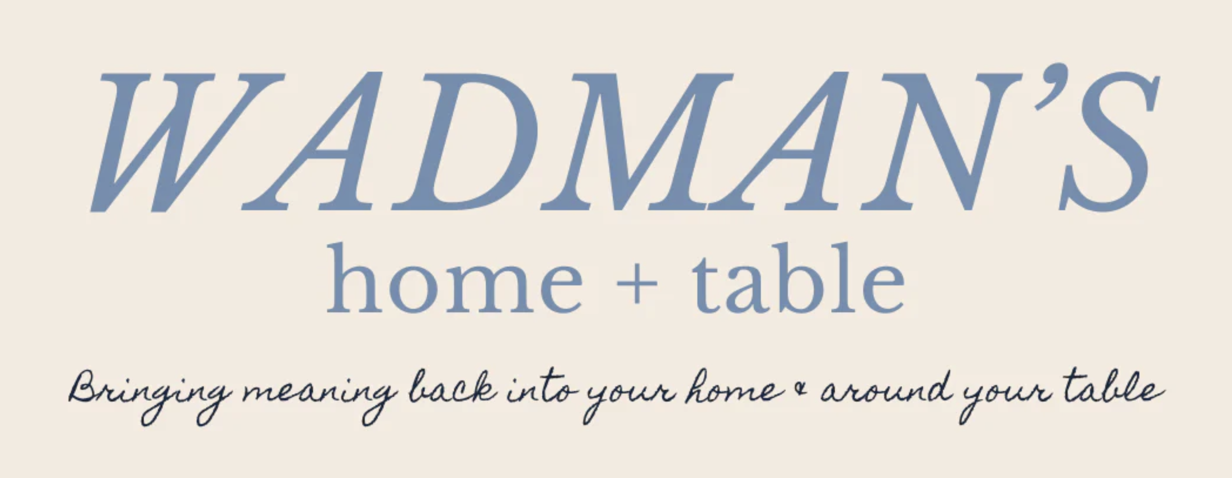 Wadmans Home and Table