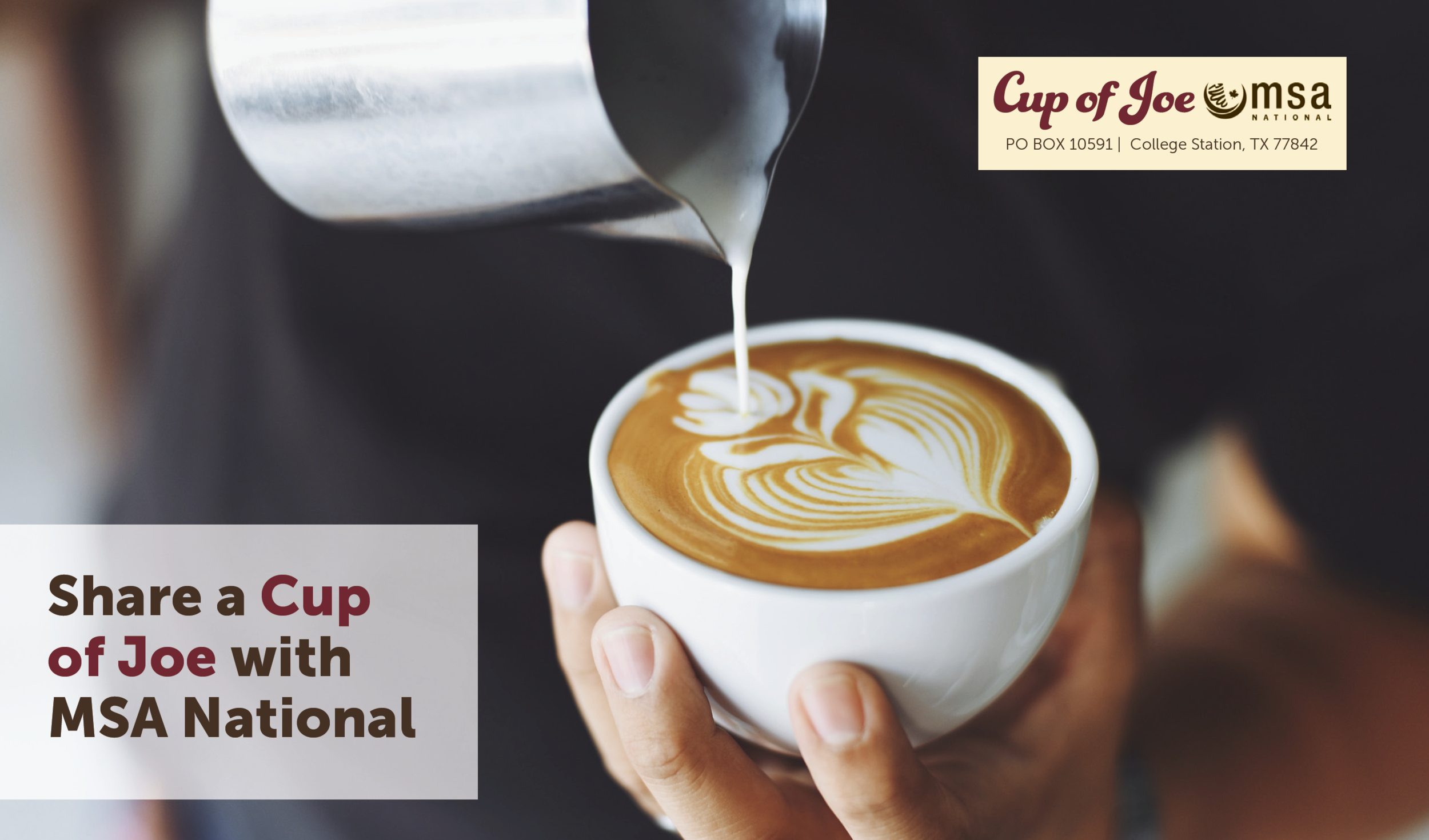 Cup Of Joe Campaign Msa National Cup Of Joe Campaign Msa National