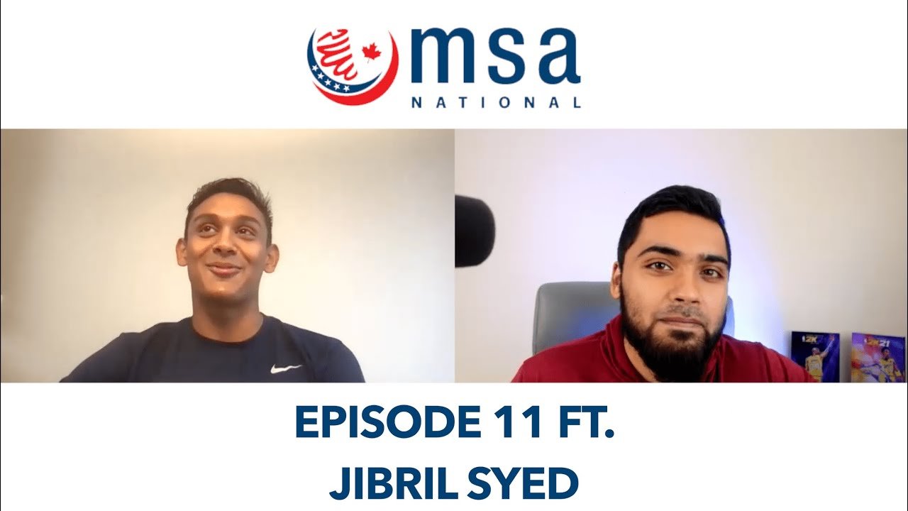 MSA National Podcast Episode #11 ft. Jibril Syed | Success as a Student D1 Athlete!
