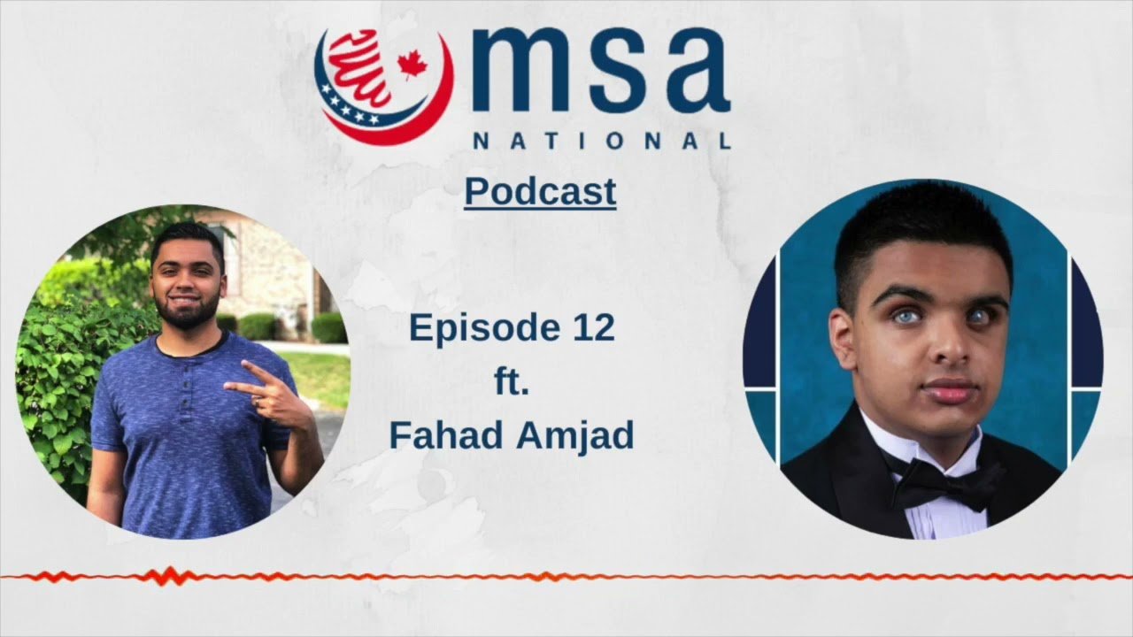 MSA National Podcast Episode #12 ft. Fahad Amjad | Importance of Disability Awareness