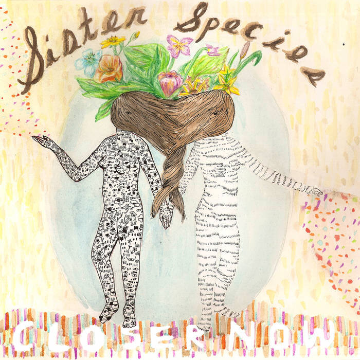 Sister Species, Closer Now [LP]