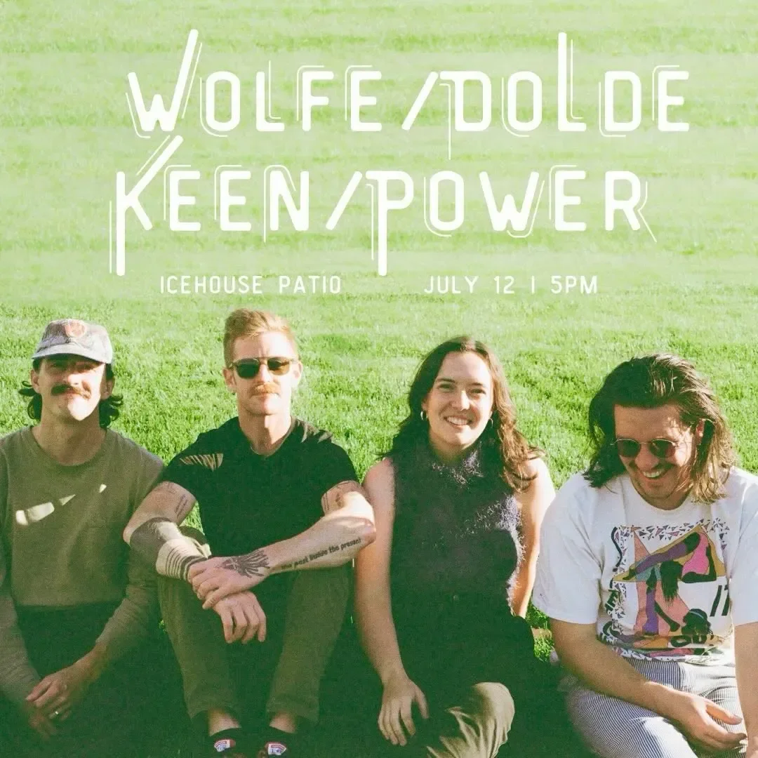 Wolfe, Dolde, Keen, Power [DPAD] @ Icehouse