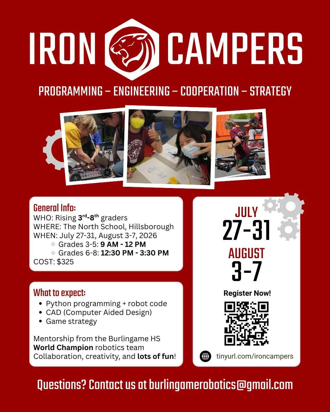 It's that time of year again! 🤖☀️

Join us at Iron Campers this summer for an exciting week of robotics, coding, engineering, and strategy, all through the lens of a fast-paced robotics competition season. Campers will learn introductory Python, exp