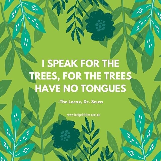 &quot;I speak for the trees&quot; 🌳

www.footprintfree.com.au
.
.
.
.
#footprintfree #carbonneutral #drseussquotes #drseuss #treesmatter #environment #rainforest #rainforestquotes #rainforests #trees #daintree #savetheplanet #carbonoffset #carbonoff