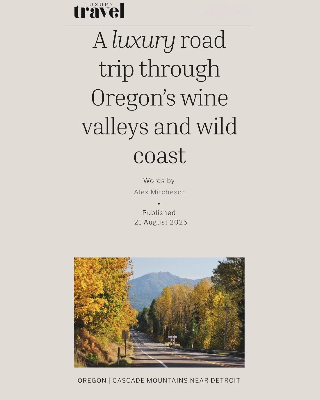 The road trip has changed. Mix tapes and scrunched-up maps are out; cars are smoother and the roads busier. But no one ever said comfort had to be compromised.

My full-length road trip of Oregon last May was a roll call of high-end boltholes, menus 