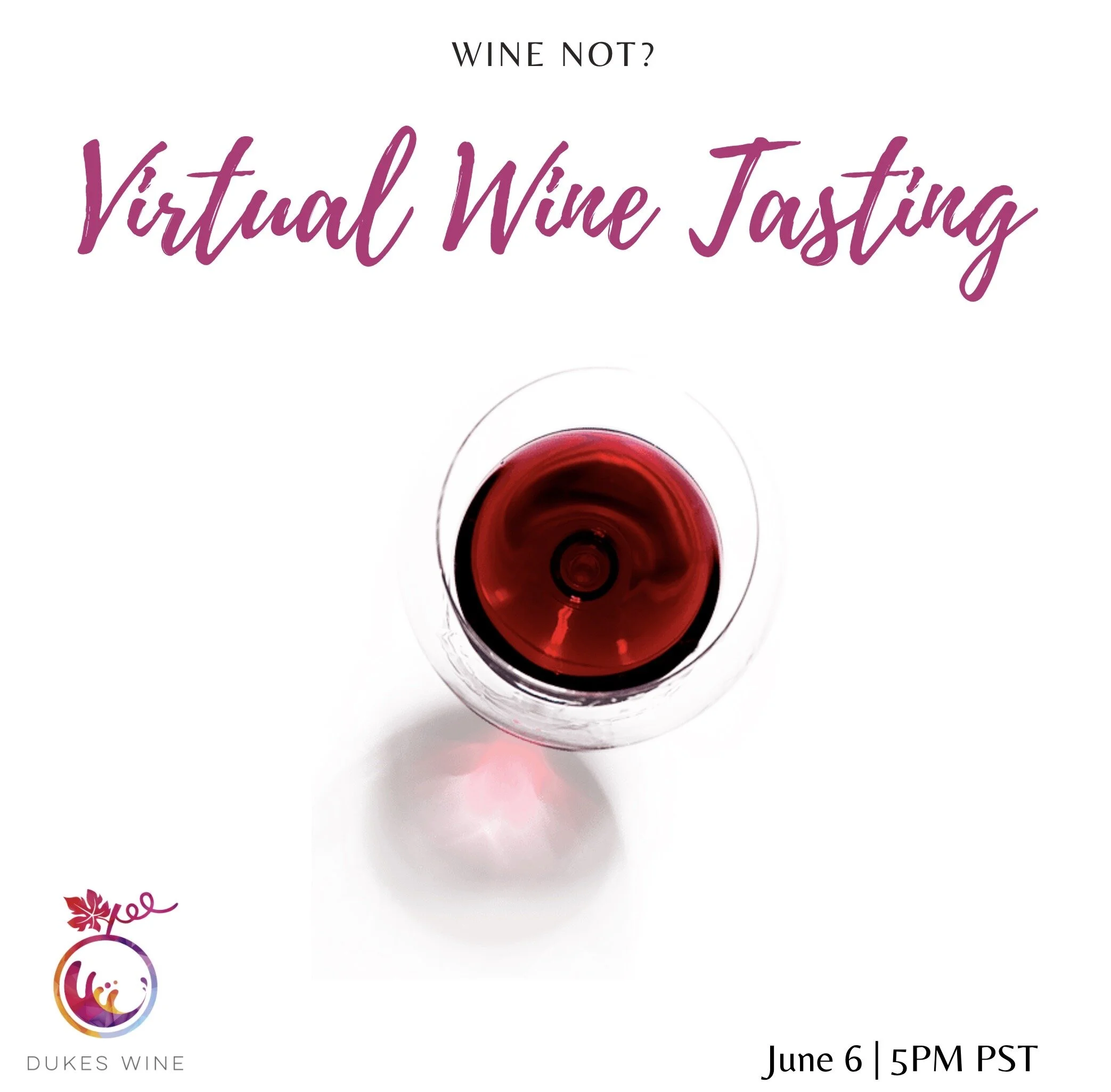 Virtual Wine Tasting I