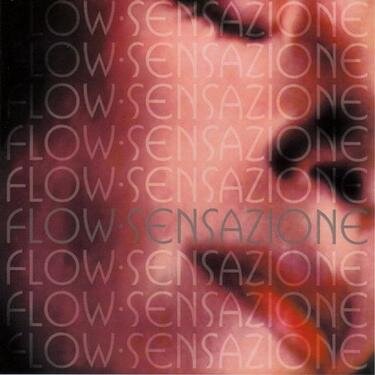 Flow Sensazione 2000
