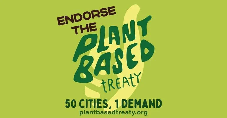 A banner that instructs us to endorse the Plant Based Treaty, an international campaign that aims to put food systems at the forefront of addressing the climate crisis