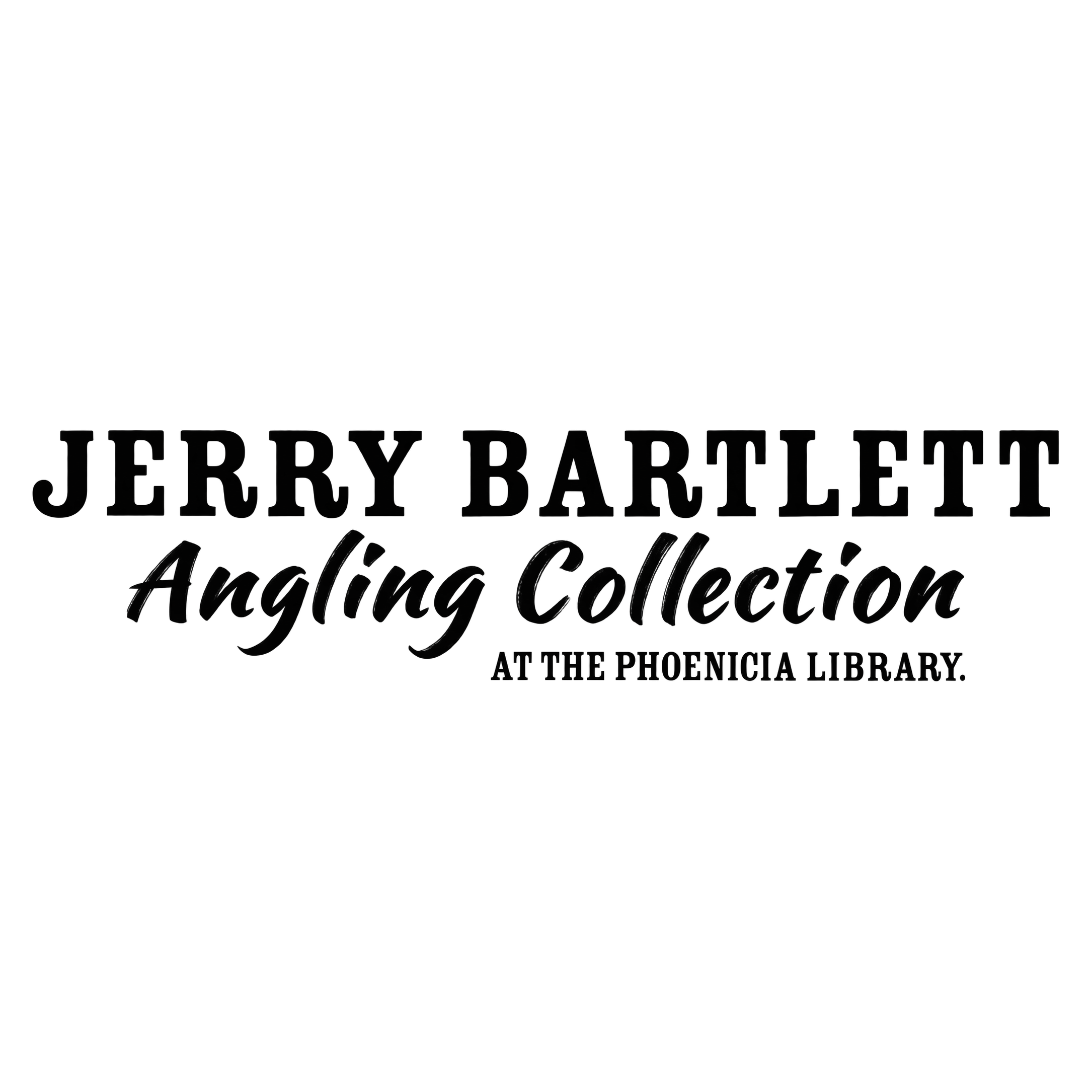 Jerry Bartlett Angling Collection