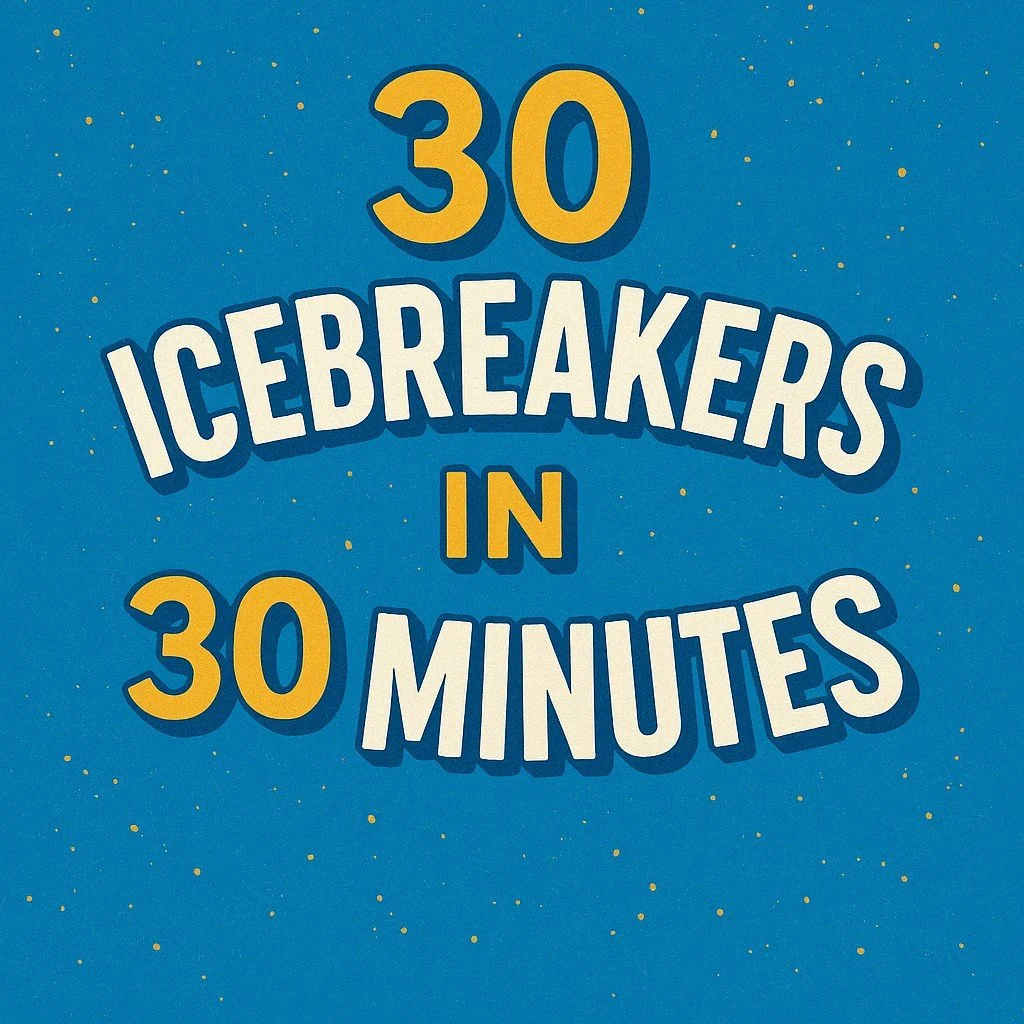30 Icebreakers in 30 Minutes