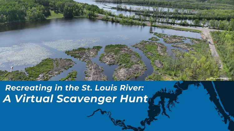 Recreating in the St. Louis River: A Virtual Scavenger Hunt - St. Louis ...