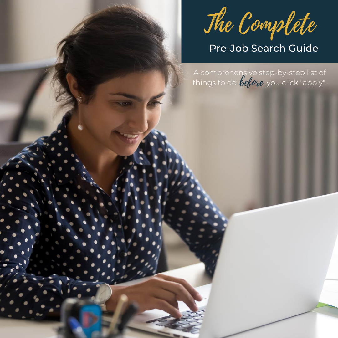 The Complete Pre-Job Search Guide