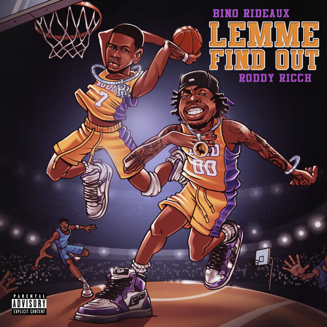 Bino Redeaux &amp; Roddy Ricch - Lemme Find Out