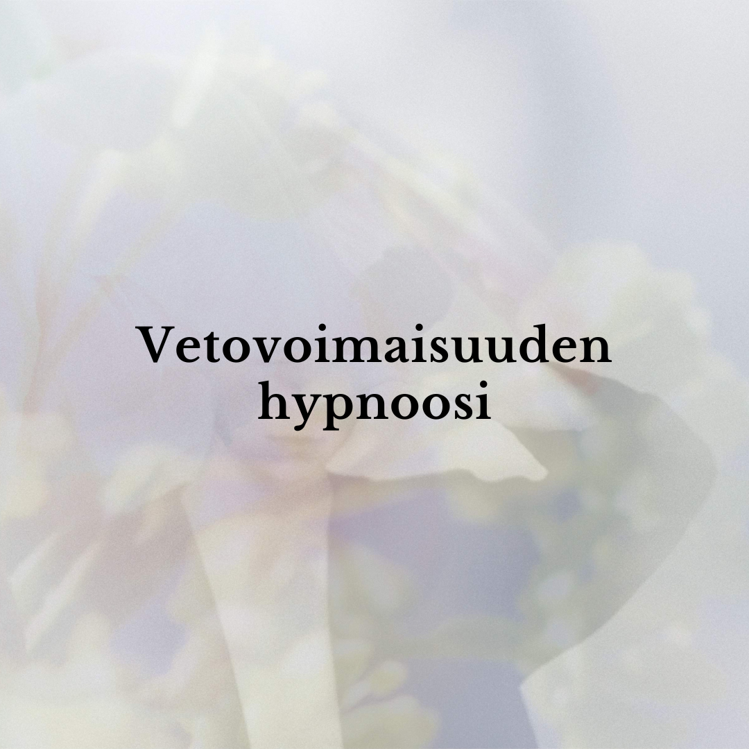 Vetovoimaisuuden hypnoosi