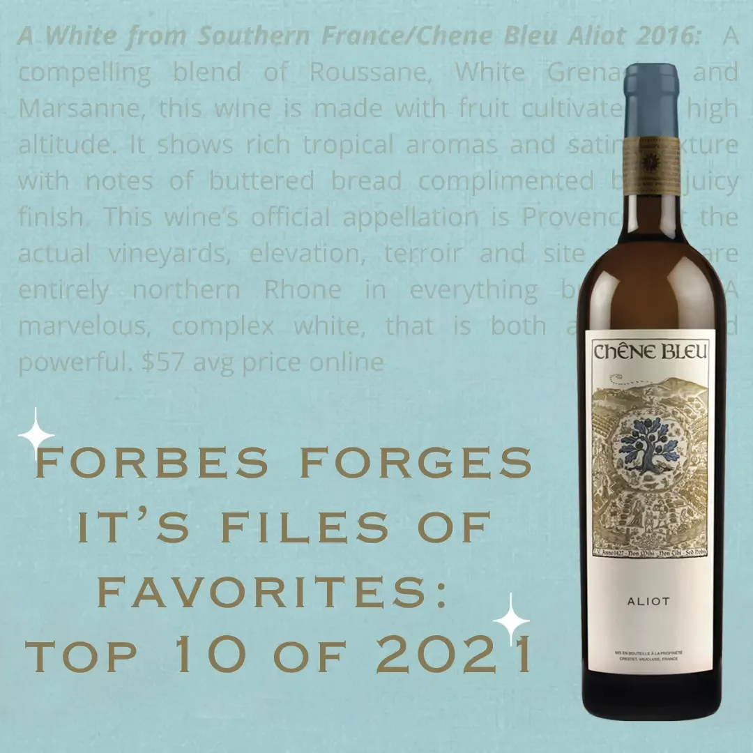 Forbes - A Wine Writer’s Top Ten Wines Of 2021