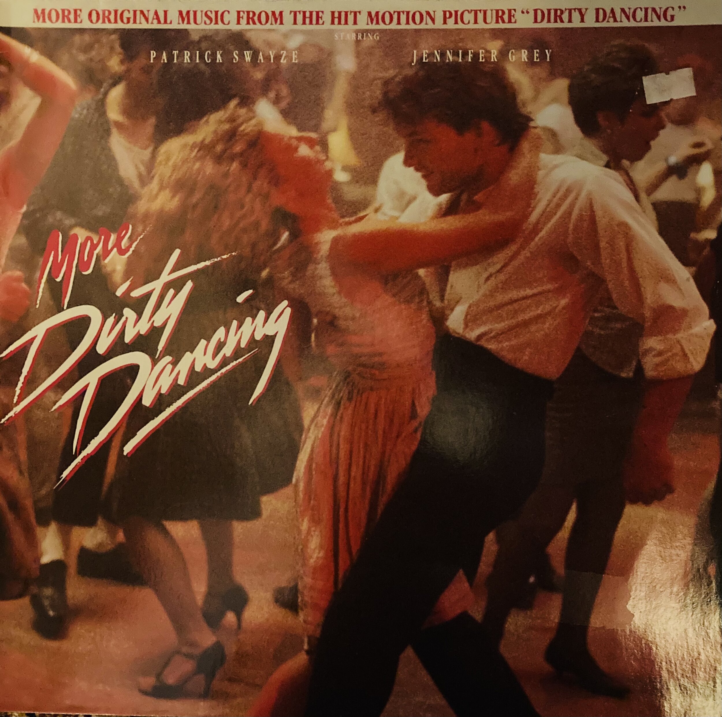 More Dirty Dancing- More Music From The Hit Motion Picture