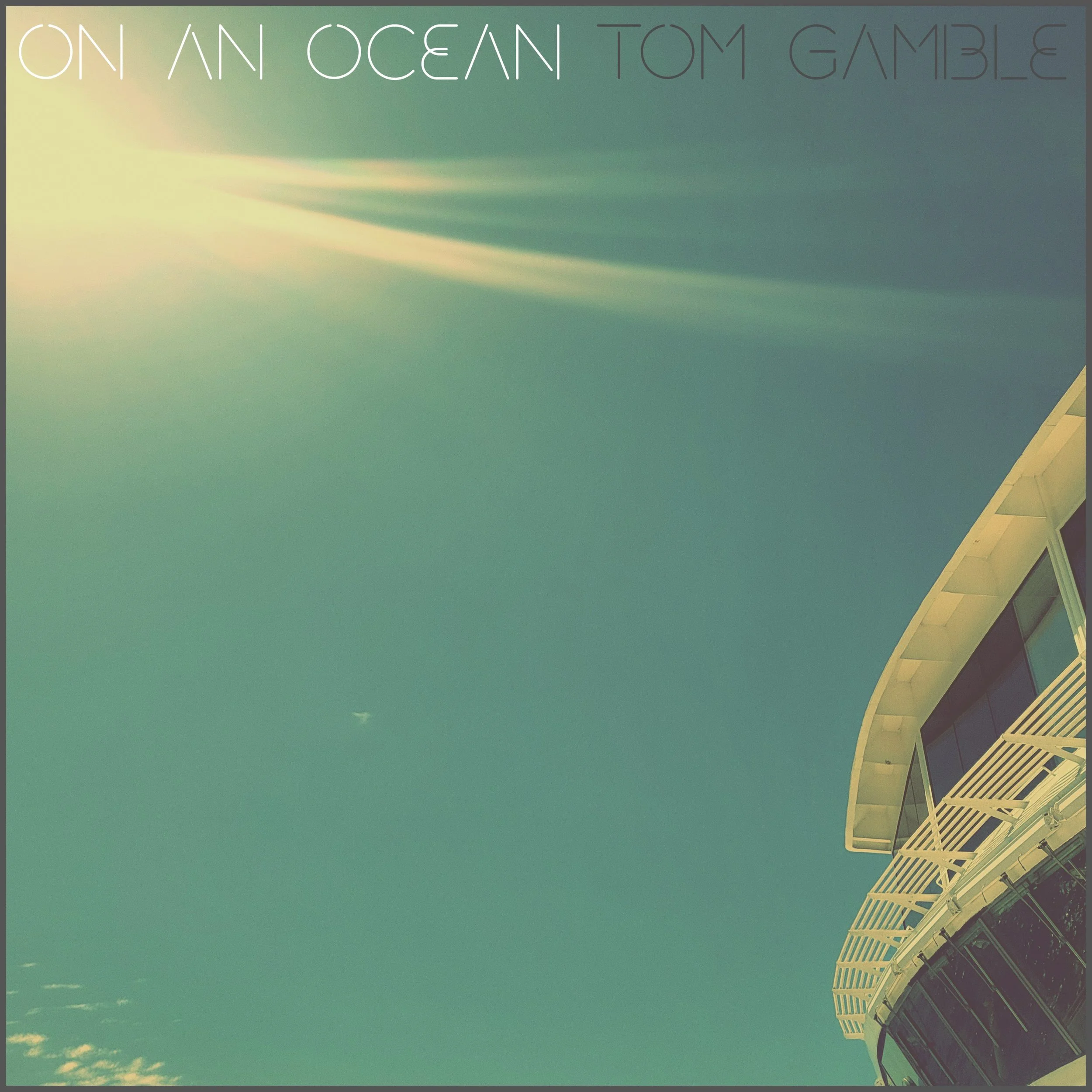 On an Ocean - Tom Gamble (CD)