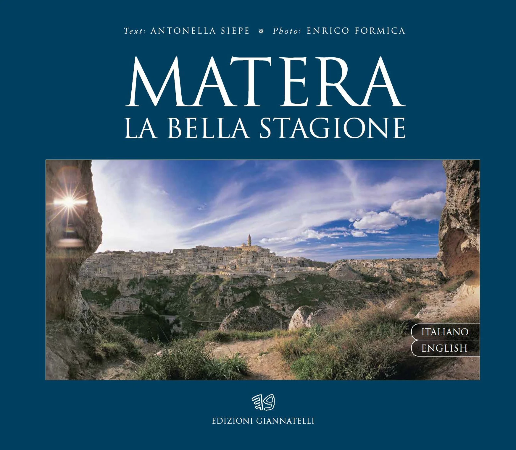 Matera. La bella stagione