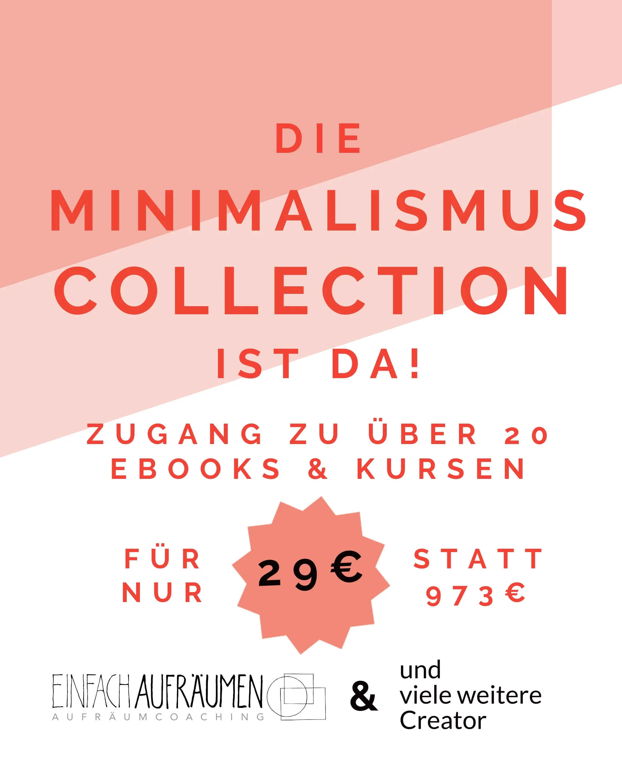 Die Minimalismus Collection