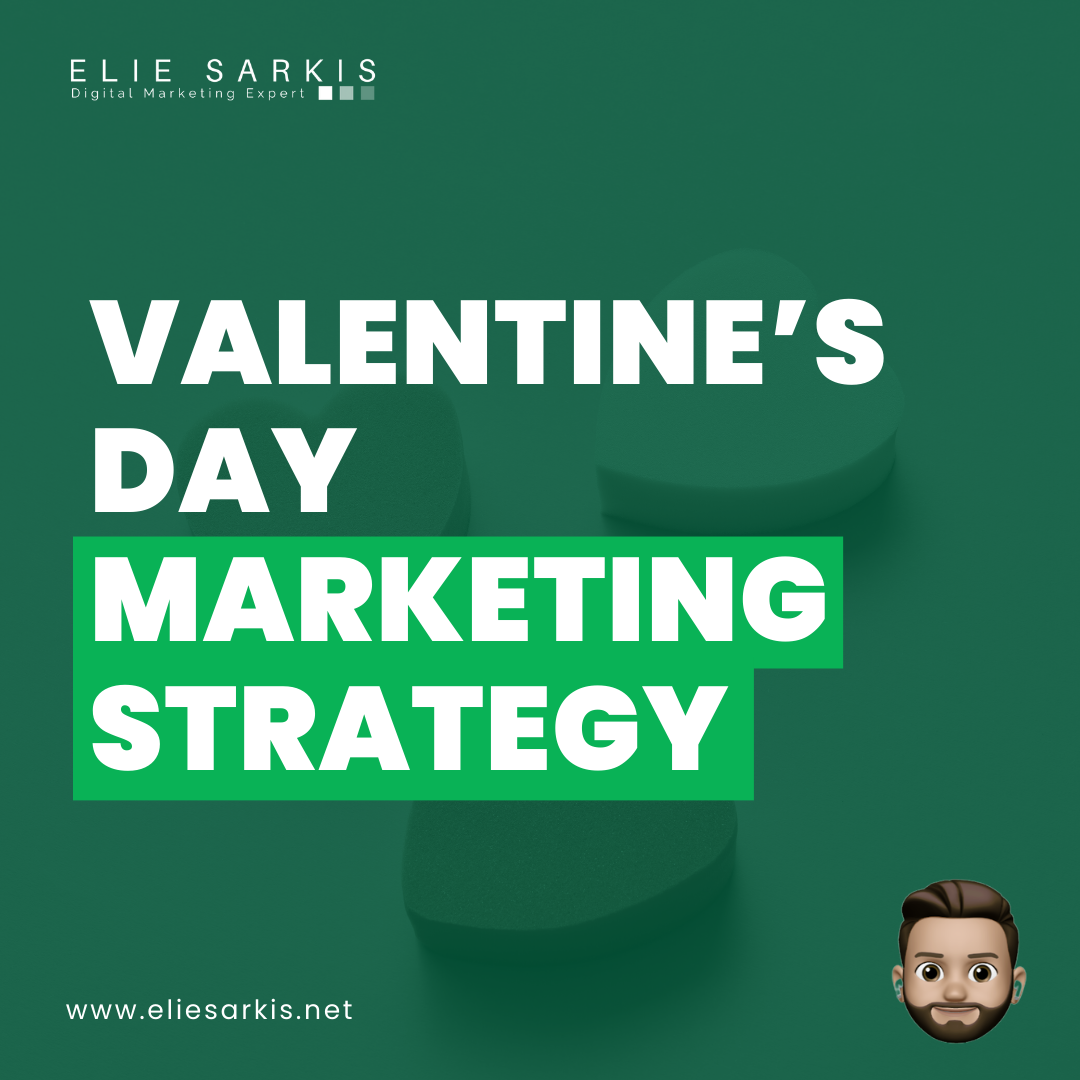 Valentine's Day Campaign Strategy 