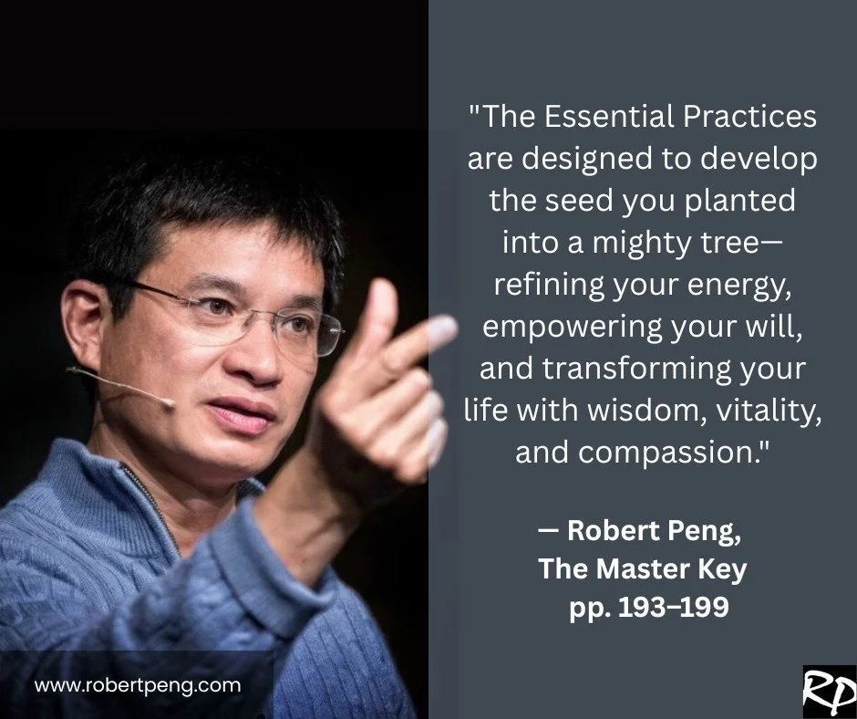 Every great tree begins as a seed. The Essential Practices guide us through the sacred journey of growth &mdash; from intention to embodiment. With each step, we refine our energy, strengthen our will, and open the heart to wisdom, vitality, and comp