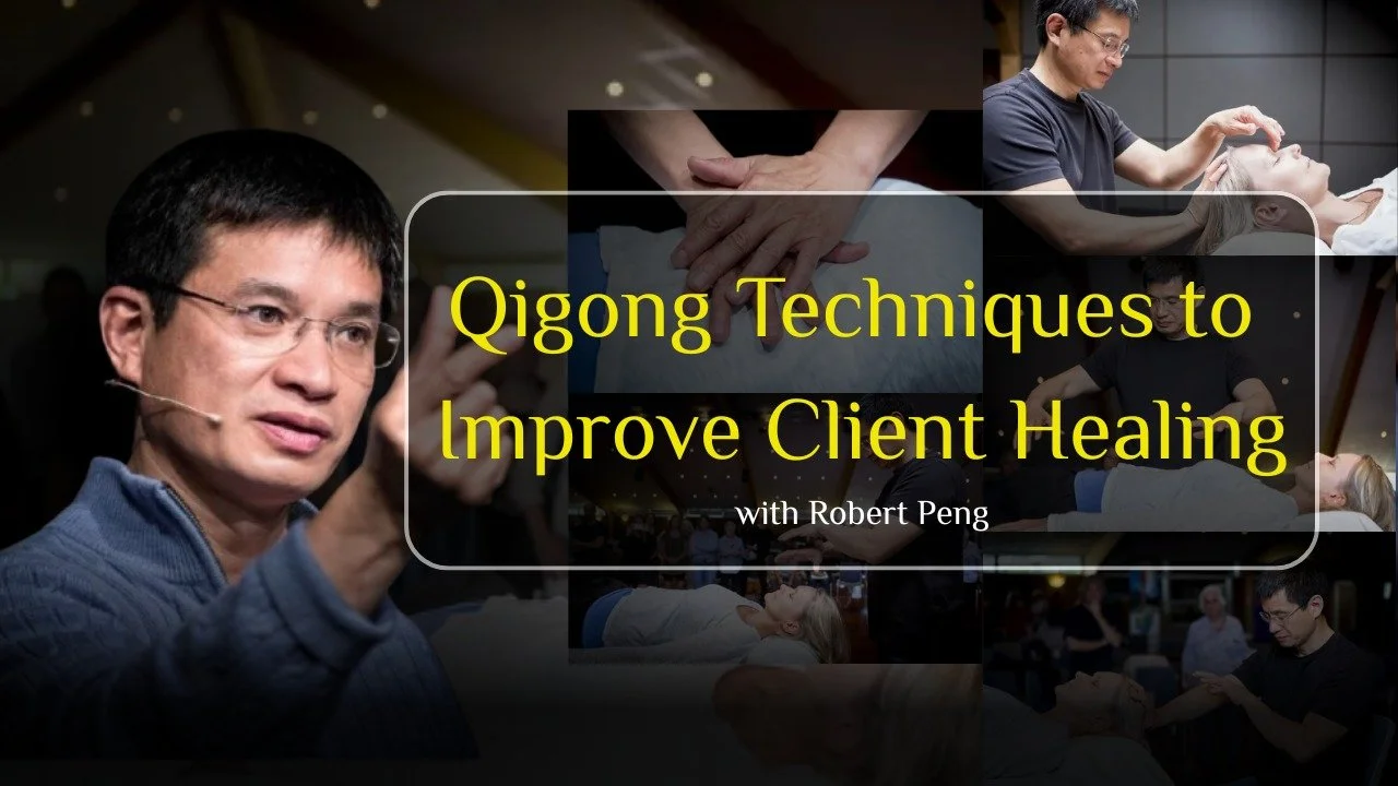 🌟 Learn Qigong with Master Robert Peng! 🌟

Join a special 4-hour online workshop to boost your healing skills and energy presence.

🗓 Dec 6, 2025
⏰ 1&ndash;5 PM EST
🎓 4 CEUs (NCCAOM &amp; CAB Approved)

Perfect for acupuncturists, massage therapi