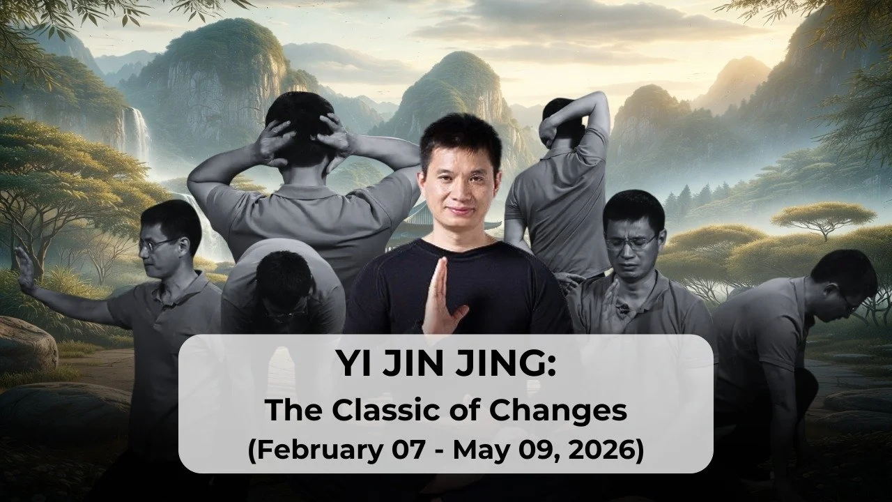 ✨ A New Cycle Begins ✨

We&rsquo;re opening registration on January 16 for a brand-new Yi Jin Jing: The Classic of Changes journey &mdash; a 14-week cycle of deep body-mind transformation guided by Robert Peng.

This ancient Shaolin practice goes far
