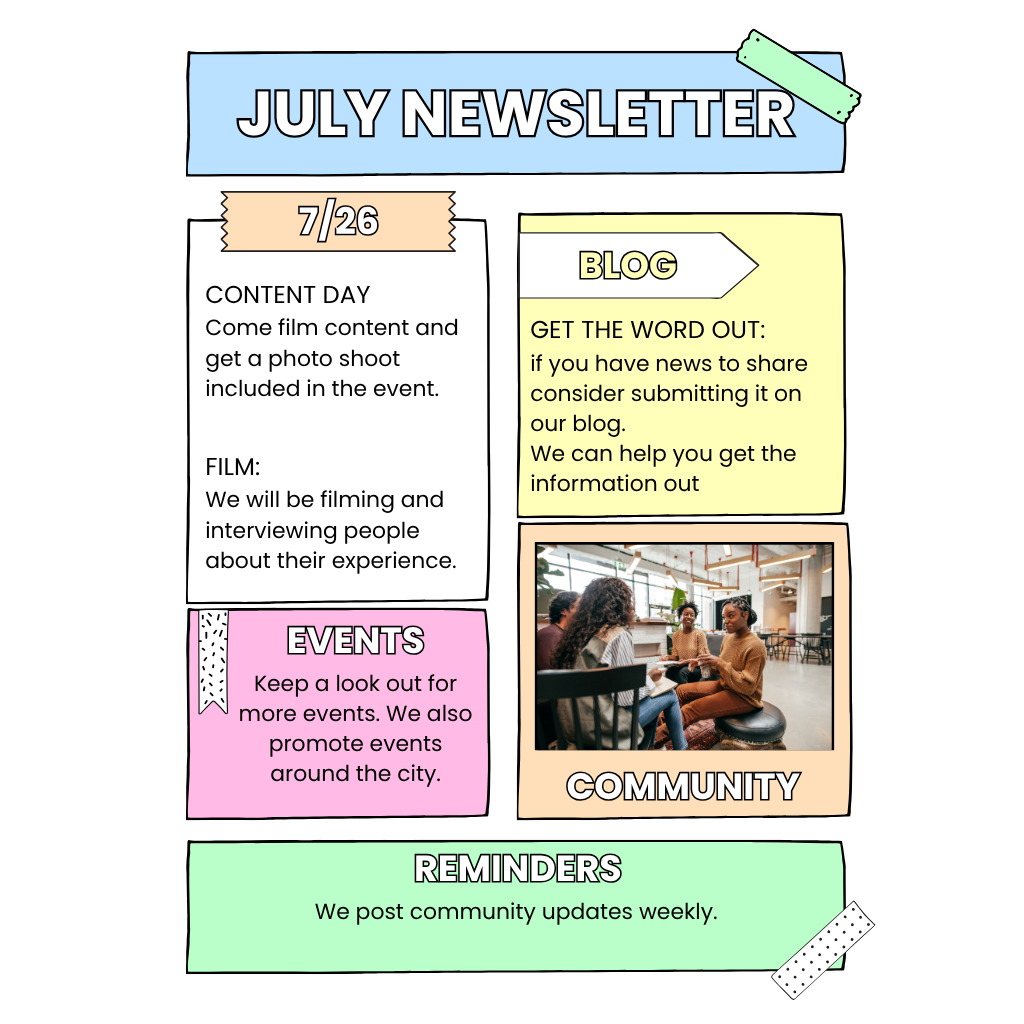 A colorful newsletter titled 'July Newsletter' with sections about content day, film, events, community, and reminders, including a photo of four people sitting and talking in a cafe.