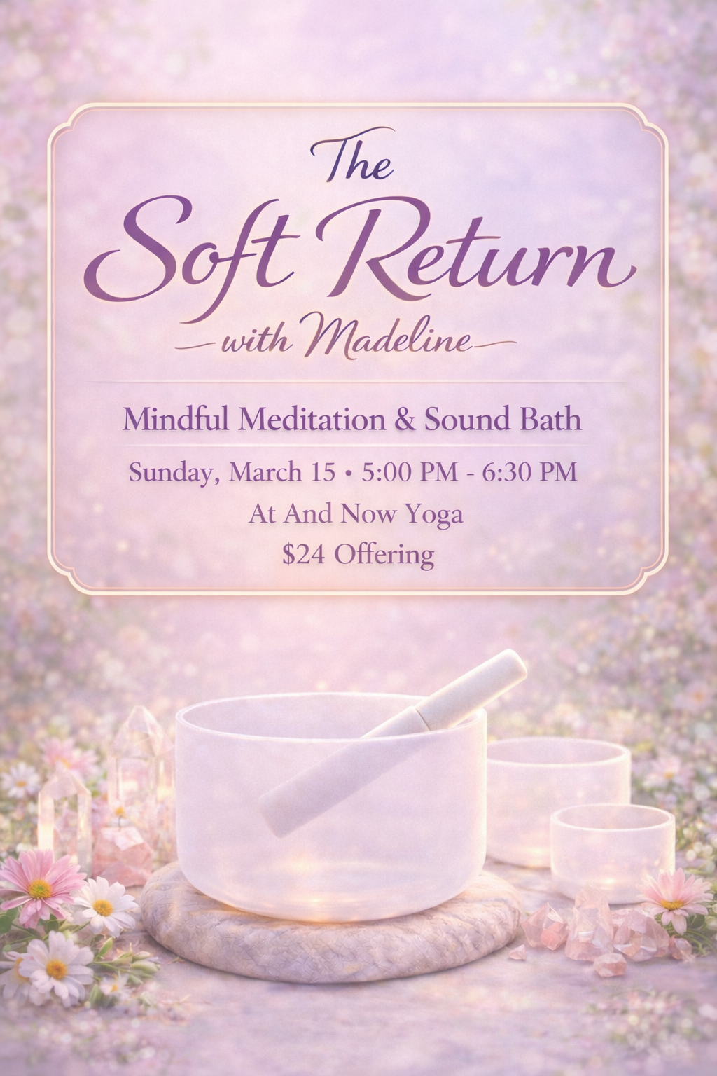 The Soft Return - Mindful Meditation &amp; Sound Bath