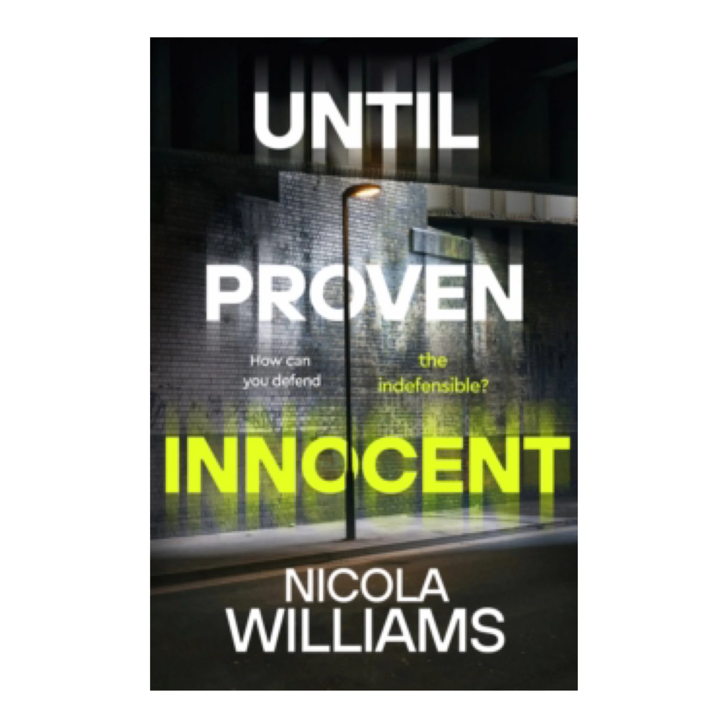 Pre-Order: Until Proven Innocent by Nicola Williams