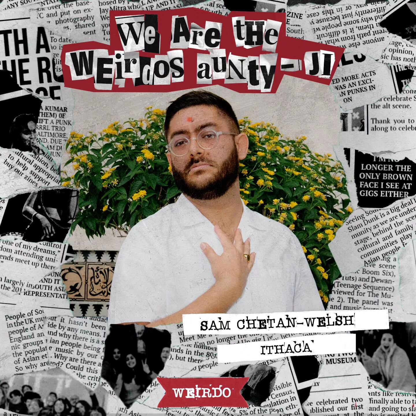 Episode 6 of We Are The Weirdos, Aunty-ji is out now! Sam Chetan-Welsh @schetanw guitarist in British metalcore band @ithacaband joined us for a chat 🤘🏾

In this episode, Neil Parmar @neilpumpkins86 spoke to Sam about the formation of Ithaca and th