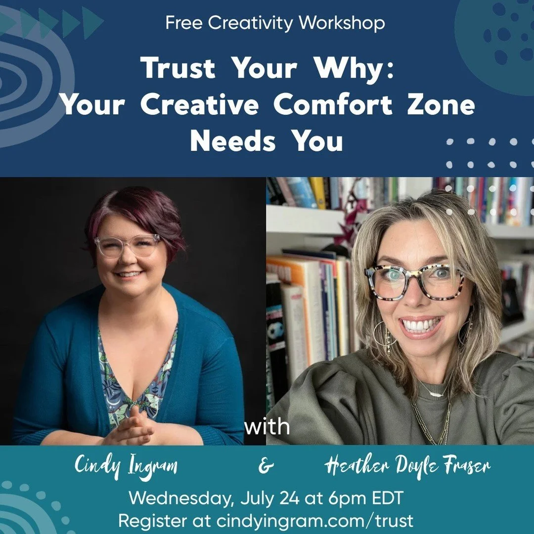 I&rsquo;m so excited to share with you that this Wednesday, July 24,  I am co-leading a free workshop with Cindy Ingram called Trust Your Why: Your Creative Comfort Zone Needs You. ⁠
⁠
Over the past couple of months, Cindy and I have been working beh