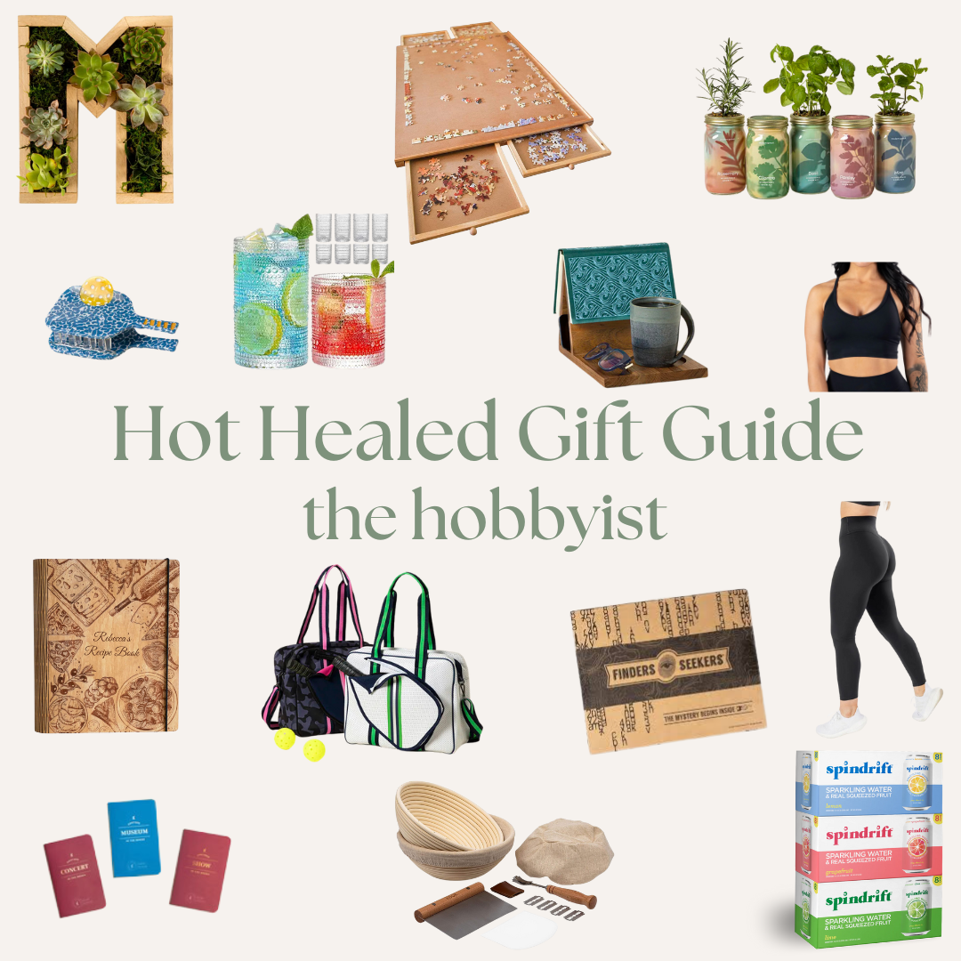 Hot Healed Girl Gift Guide 2024- The hobbyist