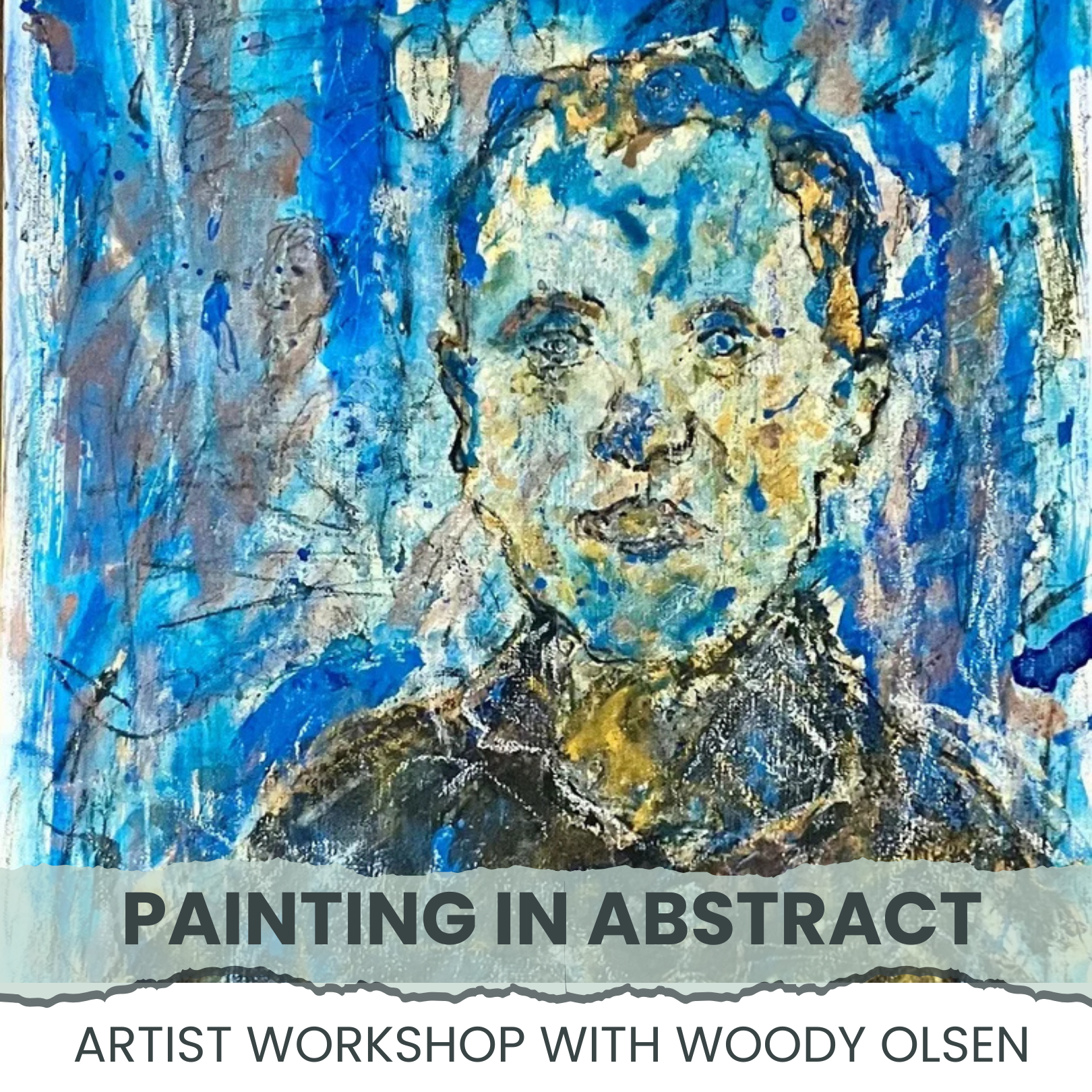 Artist Workshop with Woody Olsen: Painting in Abstract