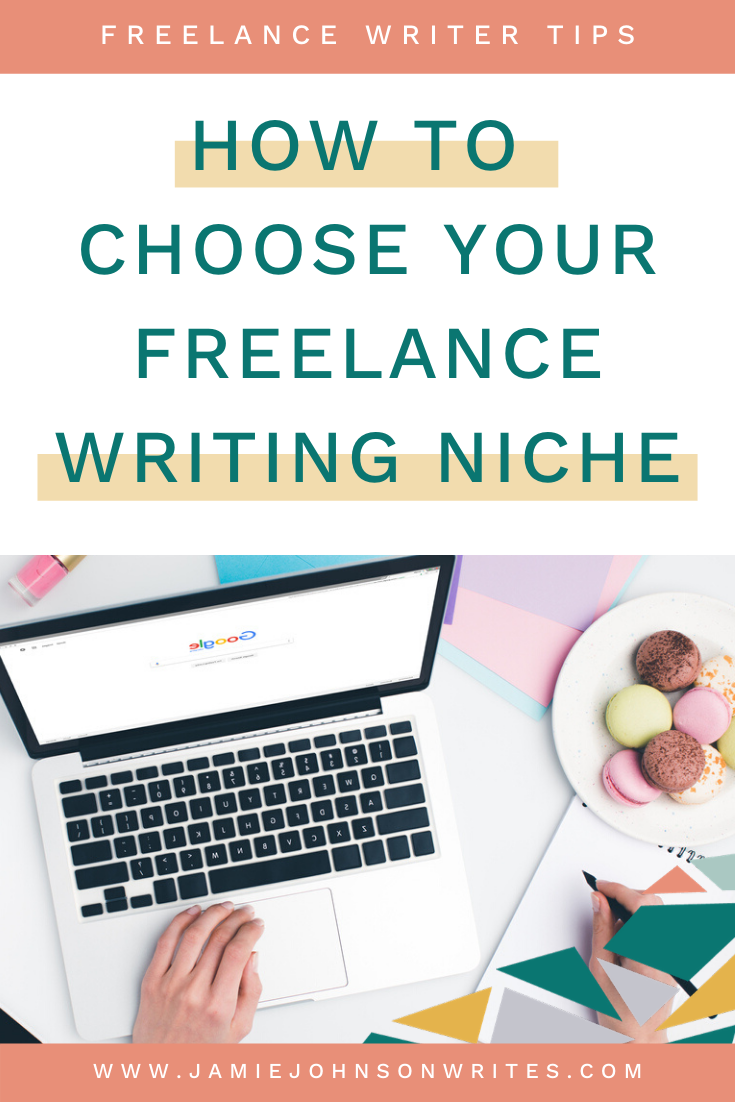 What is a Freelance Writing Niche and How Do You Pick One? — Jamie