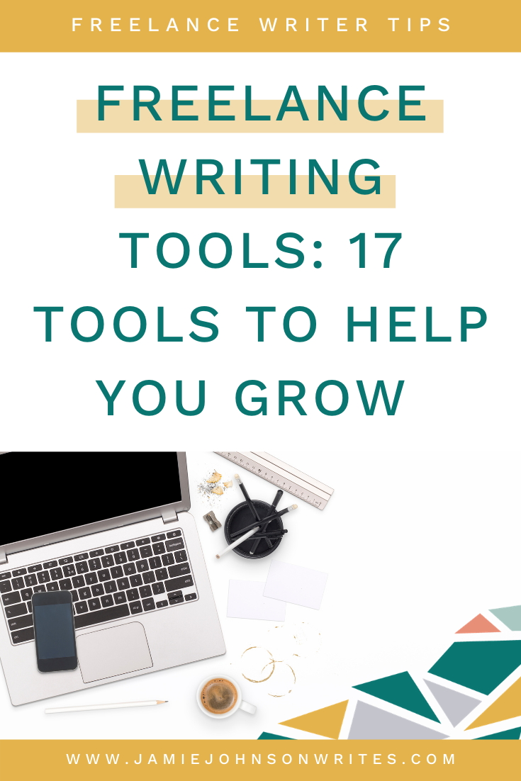The Best Tools for Freelance Writers in 2020 — Jamie Johnson Writes