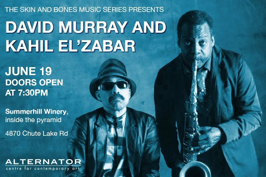 Skin and Bones Experimental Music Series // David Murray and Kahil El'Zabar
