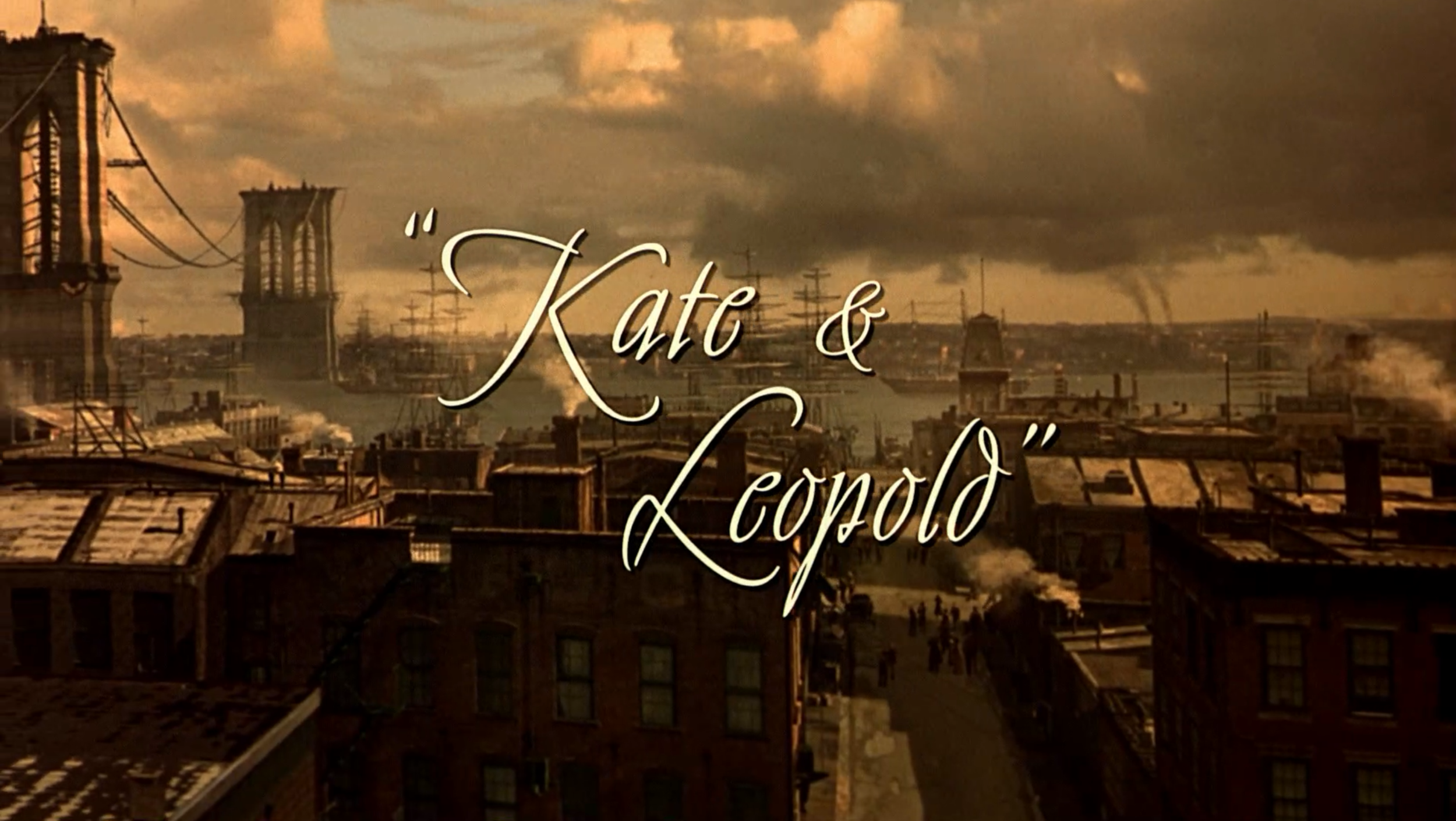   Kate &amp; Leopold (2001),  Miramax Films. 