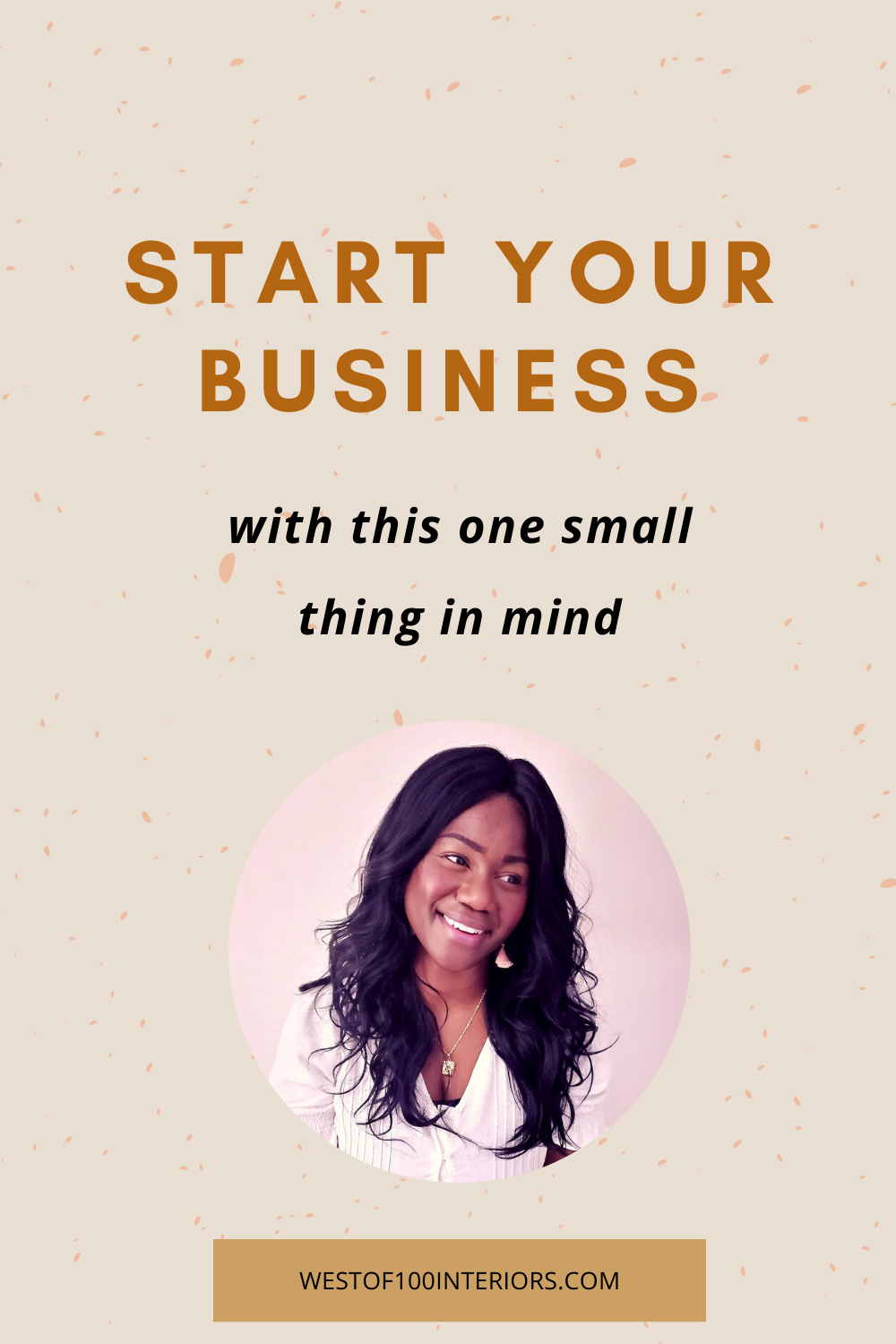 how to start your business with this one thing in mind.png