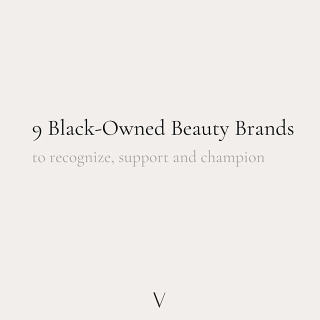 ⁣At Vensette, we're about investment. Investing time to take care of yourself. Investing time to take care of others.  Today, we're celebrating 9 black-owned beauty brands that you can invest in today and always. All brands are tagged in each image. 